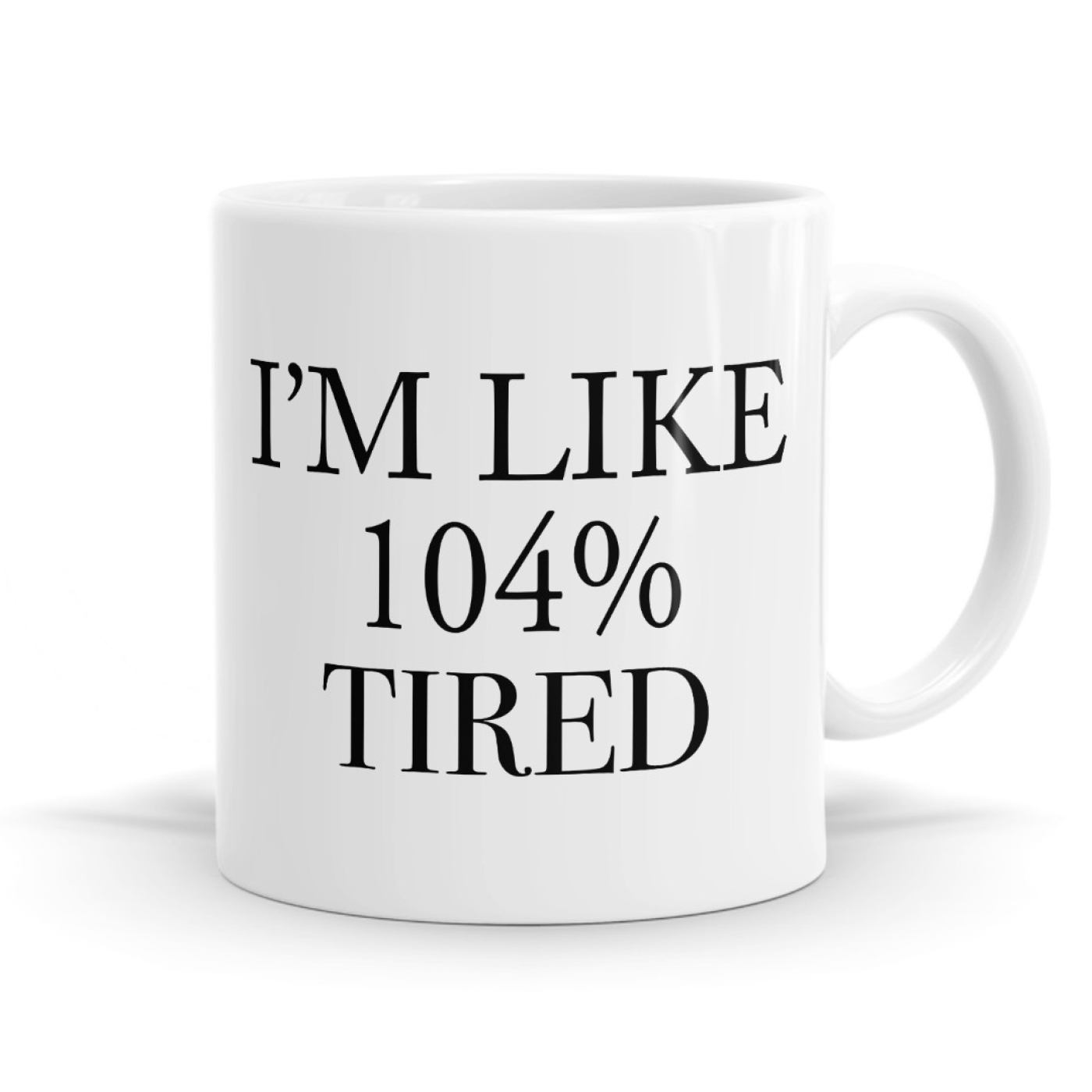 104% Tired Mug image