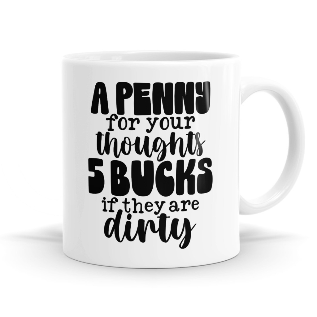 A Penny For Your Thoughts Mug