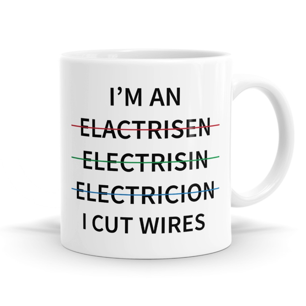 I'm An Electrician Mug