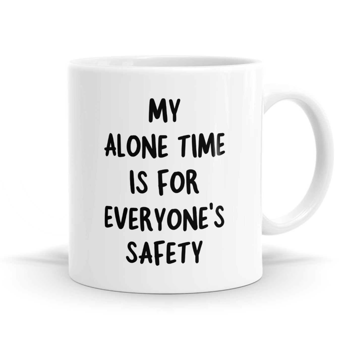 My Alone Time is for Everyone's Safety Mug image