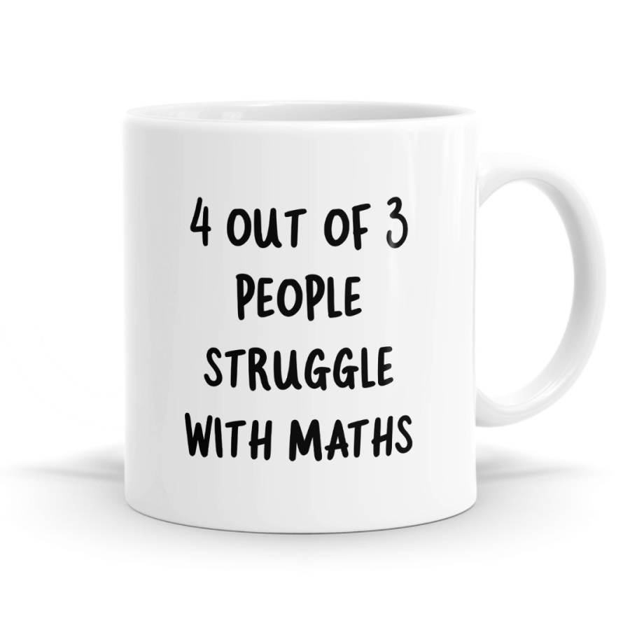 4 Out Of 3 People Struggle With Maths Mug