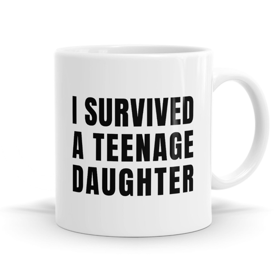 I Survived a Teenage Daughter Mug