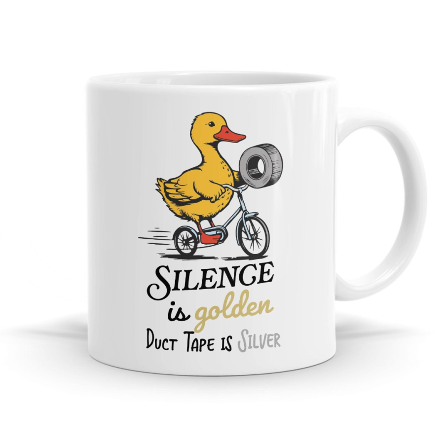 Silence Is Golden Duct Tape Is Silver Mug
